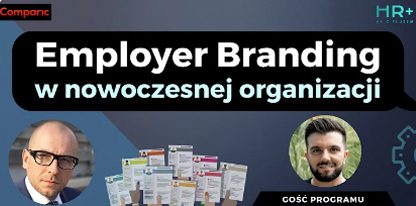 Employer Branding w nowoczesnej organizacji | HR z PLUSEM #13